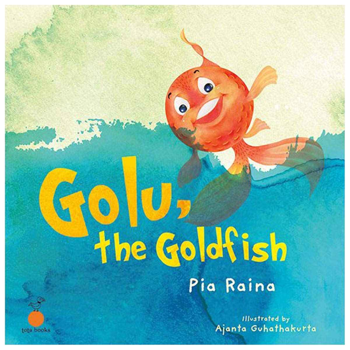 Golu, the Goldfish by Pia Raina - Paperback (ISBN: 9788176212731)