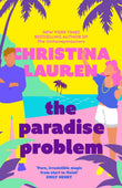 Piatkus The Paradise Problem A sparkling opposites-attract, fake-dating romance (International Edition). by Lauren Christina (ISBN: 9780349440415)