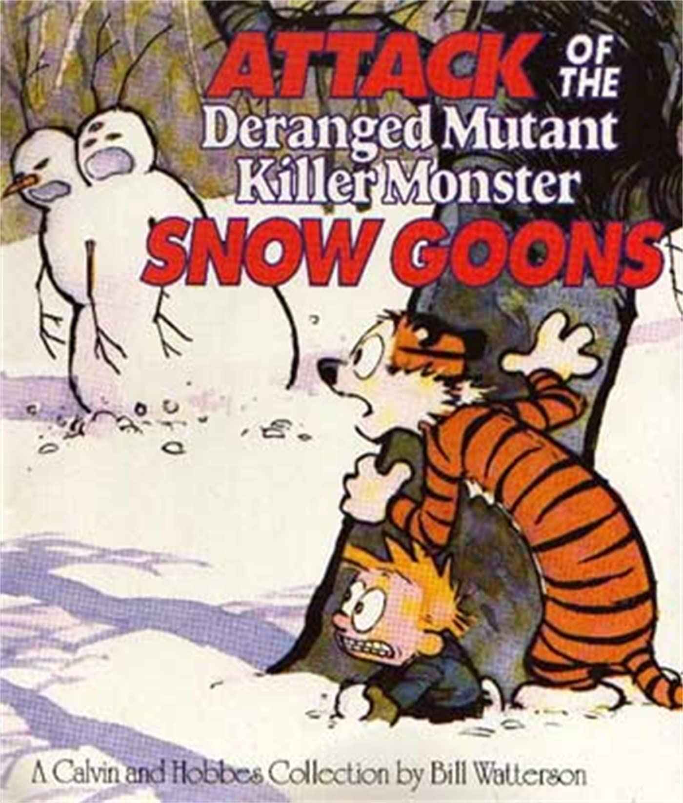 Attack of the Deranged Mutant Killer Monster Snow Goons by Na (ISBN: 9780751509335)