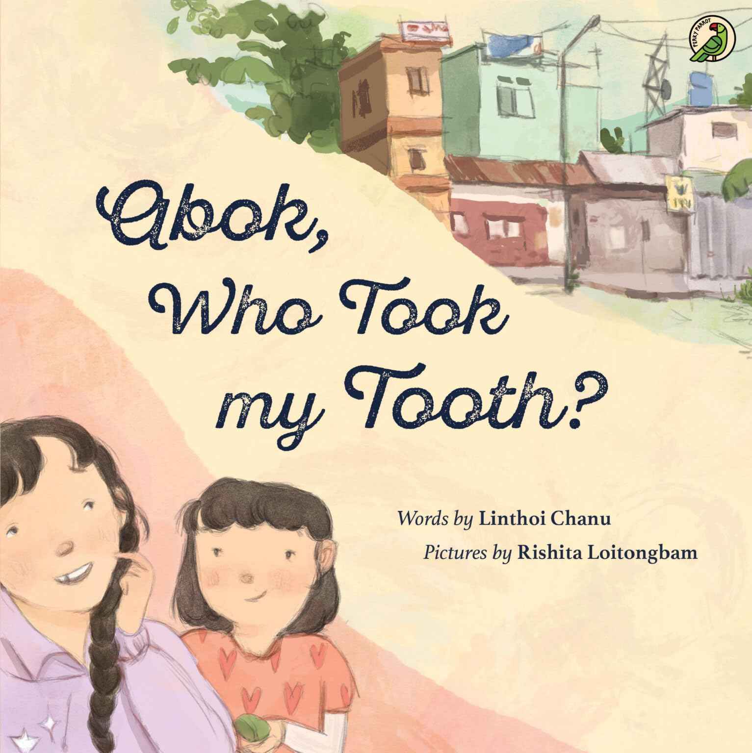 NIYOGI BOOKS Abok, Who Took My Tooth (P.B) by Linthoi Chanu / Rishita Loitongbam (ISBN: 9788119626359)