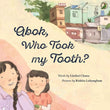 NIYOGI BOOKS Abok, Who Took My Tooth (P.B) by Linthoi Chanu / Rishita Loitongbam (ISBN: 9788119626359)