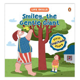 Smiley the Gentle Giant (Life Skills Series): First Gratitude Story | An Illustrated Storybook for Children, Teaching th by Penguin (ISBN: 9789815233742)