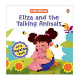 Eliza and the Talking Animals (Life Skills Series): First Empathy Story | An Illustrated Storybook for Children, Teachin by Penguin (ISBN: 9789815233728)