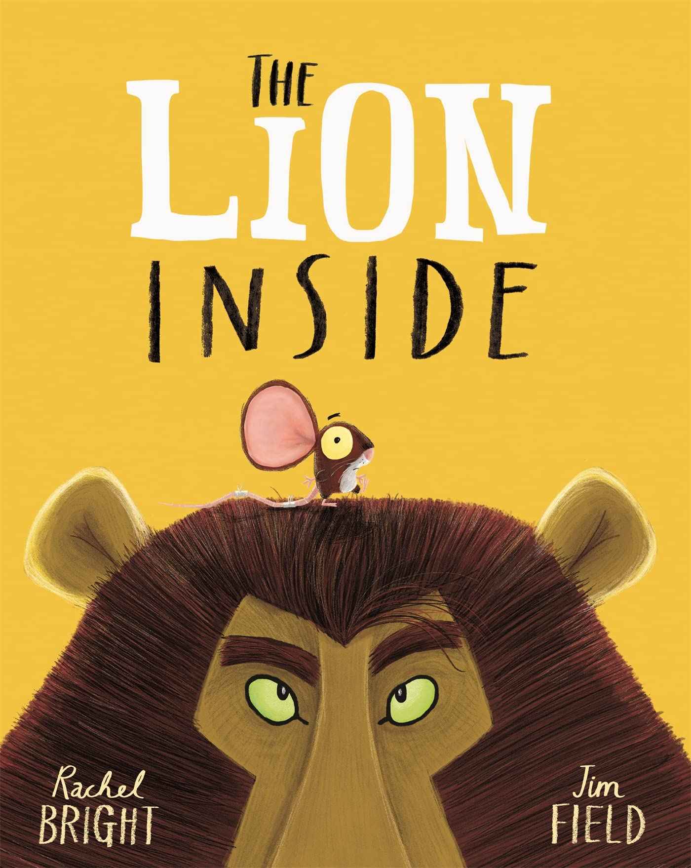 The Lion Inside by Bright, Rachel (ISBN: 9781408331606)