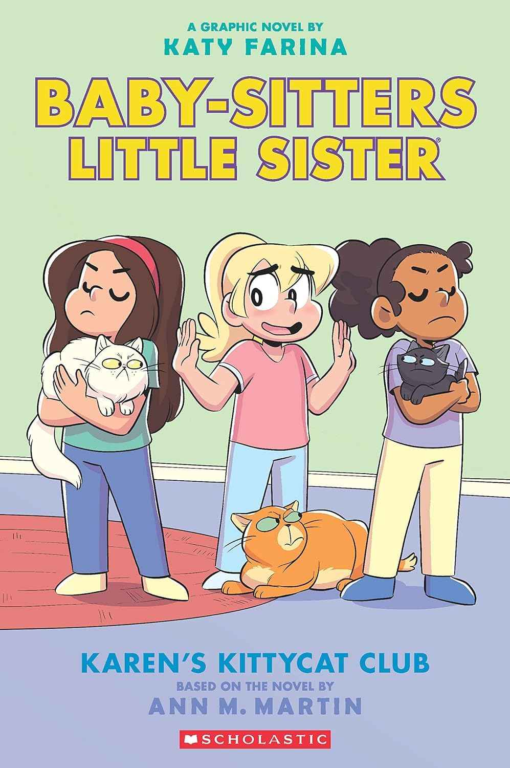 Baby-sitters Little Sister Graphic Novel #4: Karens Kittycat Club by Ann M Martin (ISBN: 9789354710018)