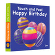 Touch and Feel Happy Birthday by Om Books Editorial Team (ISBN: 9789353769512)