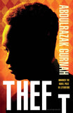 Theft by Abdulrazak Gurnah (ISBN: 9781526680105)