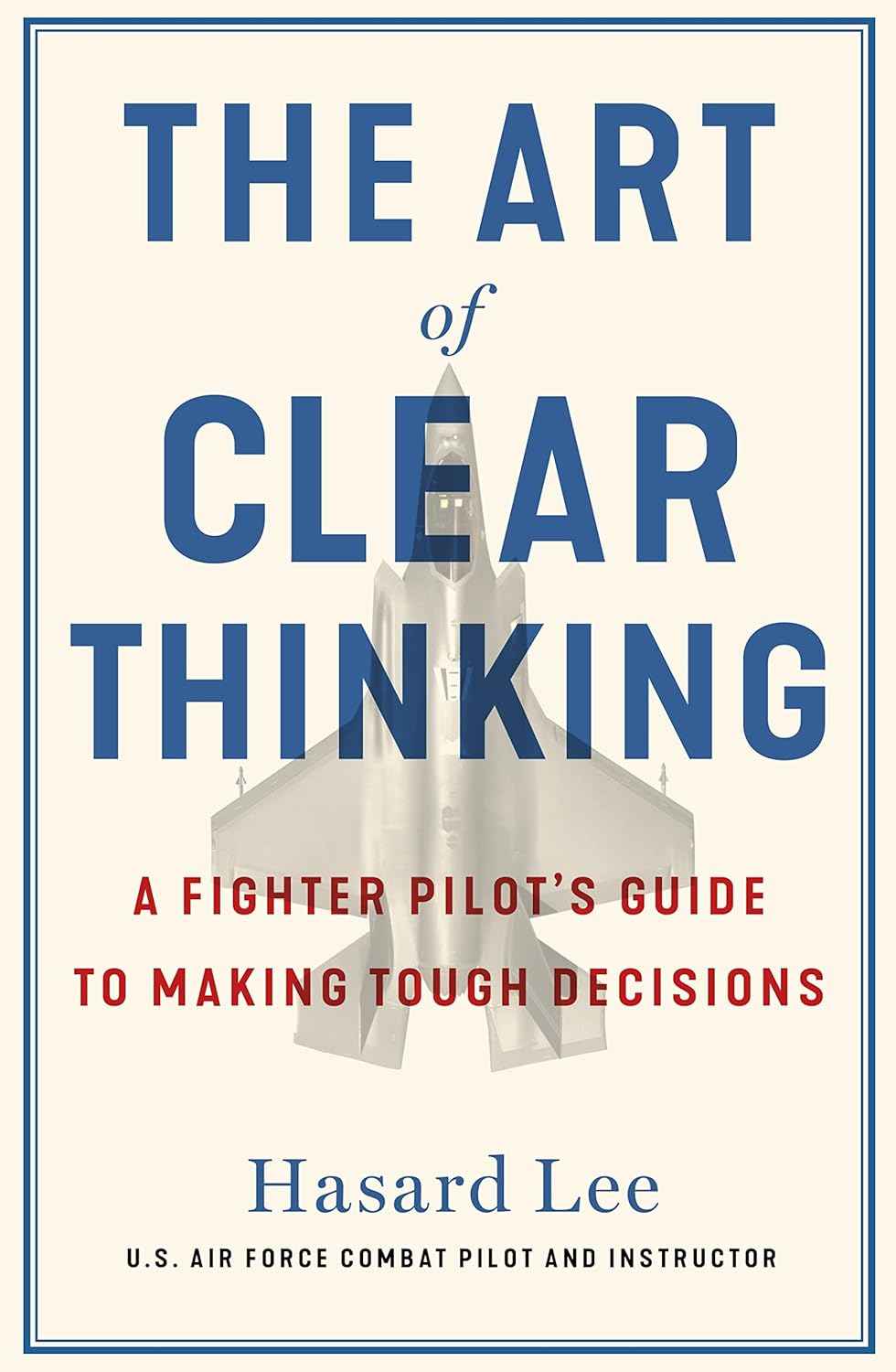 The Art of Clear Thinking: -  PaperbackÐ   by Hasard Lee