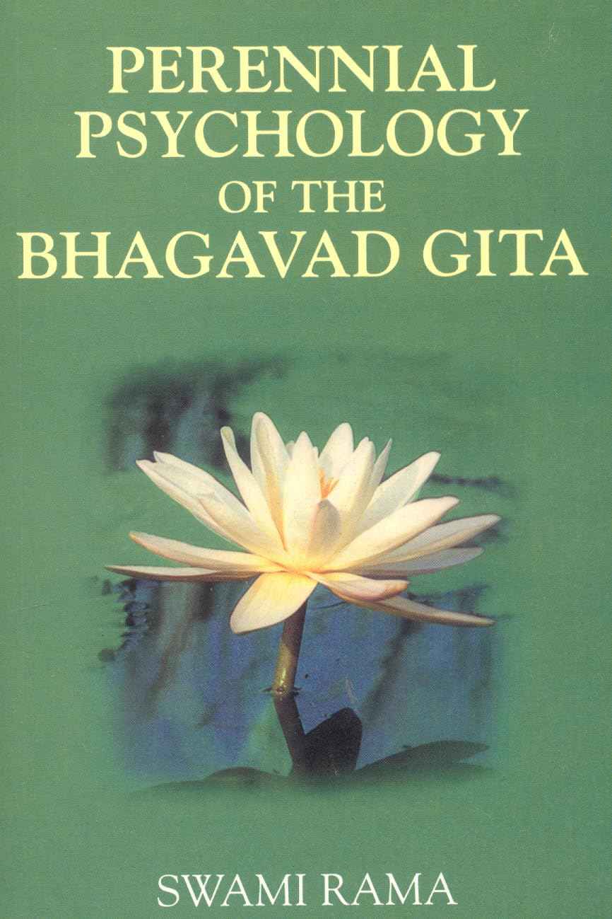 Perennial Psychology of the Bhagavad-Gita by Rama Swami (ISBN: 9780893890902)