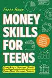 Money Skills for Teens:PaperbackÐ  by Ferne Bowe