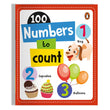 100 Numbers to Count: Board Book of Numbers 1 to 100 for PreSchool Kids, Toddlers by Na - Board Book (ISBN: 9789815127553)