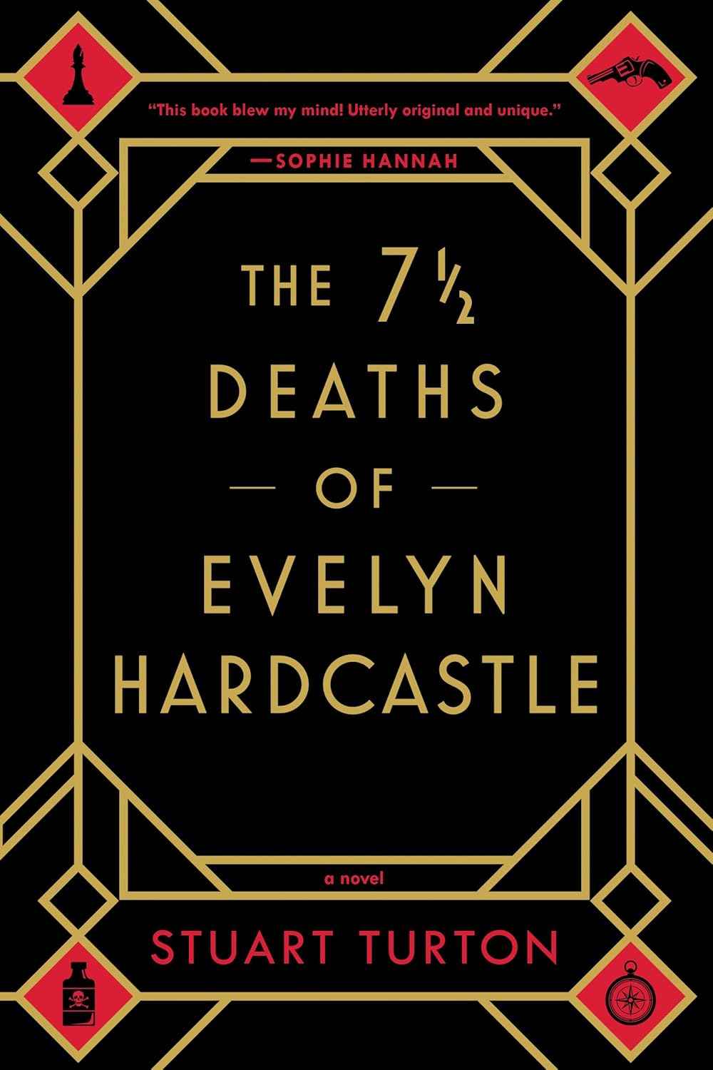 The 7 1/2 Deaths of Evelyn Hardcastle - PaperbackÐ by Stuart Turton
