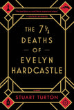The 7 1/2 Deaths of Evelyn Hardcastle - PaperbackÐ by Stuart Turton
