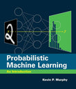 Probabilistic Machine Learning: An Introduction HardcoverÐ  by Kevin P. Murphy (Author)