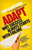 Adapt: Why Success Always Starts with Failure by Harford Tim (ISBN: 9780349121512)