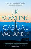 The Casual Vacancy by J K Rowling (ISBN: 9780751552867)