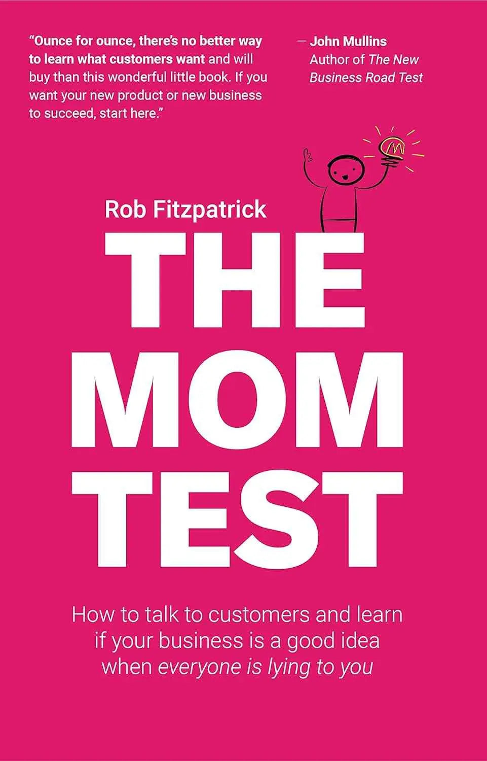 The Mom Test (Paperback) - Rob Fitzpatrick
