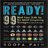 Ready!: 99 Must-have Skills for the World-Conquering Teenager Roopa Pai by Roopa Pai - Paperback (ISBN: 9789351951315)