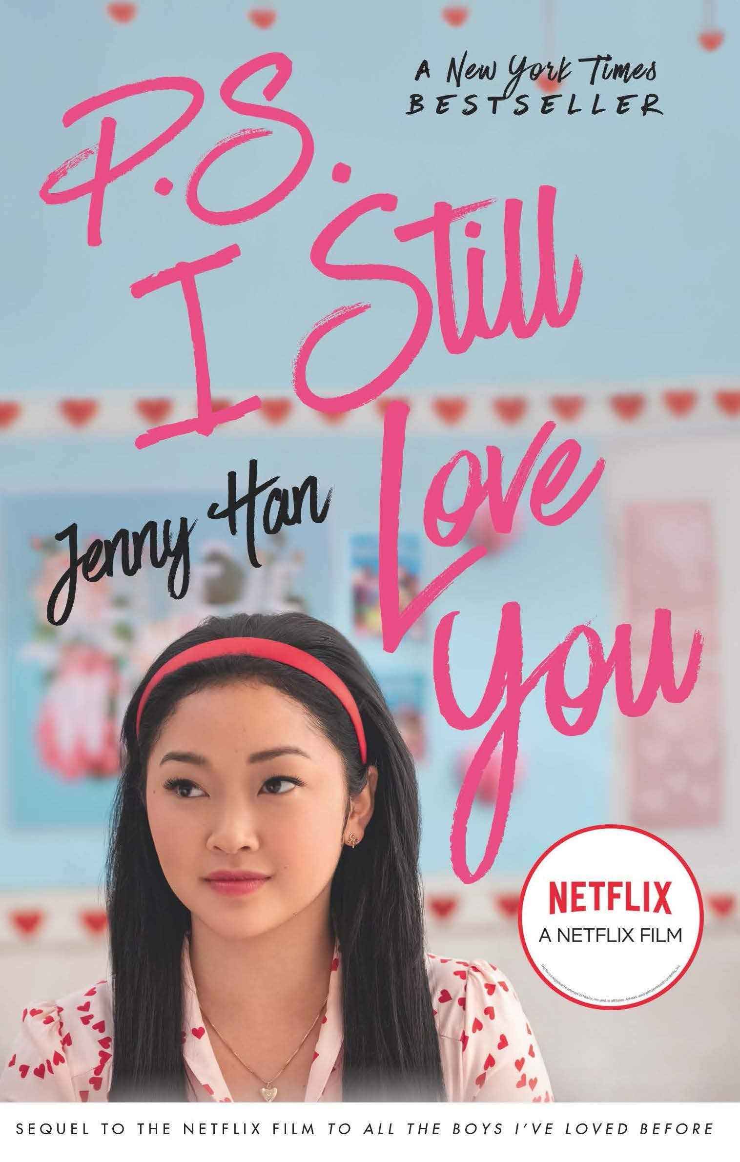 P.S. I Still Love You (To All The Boys I'Ve Loved Before) (Netflix Edition) by Jenny Han (ISBN: 9788176558624)