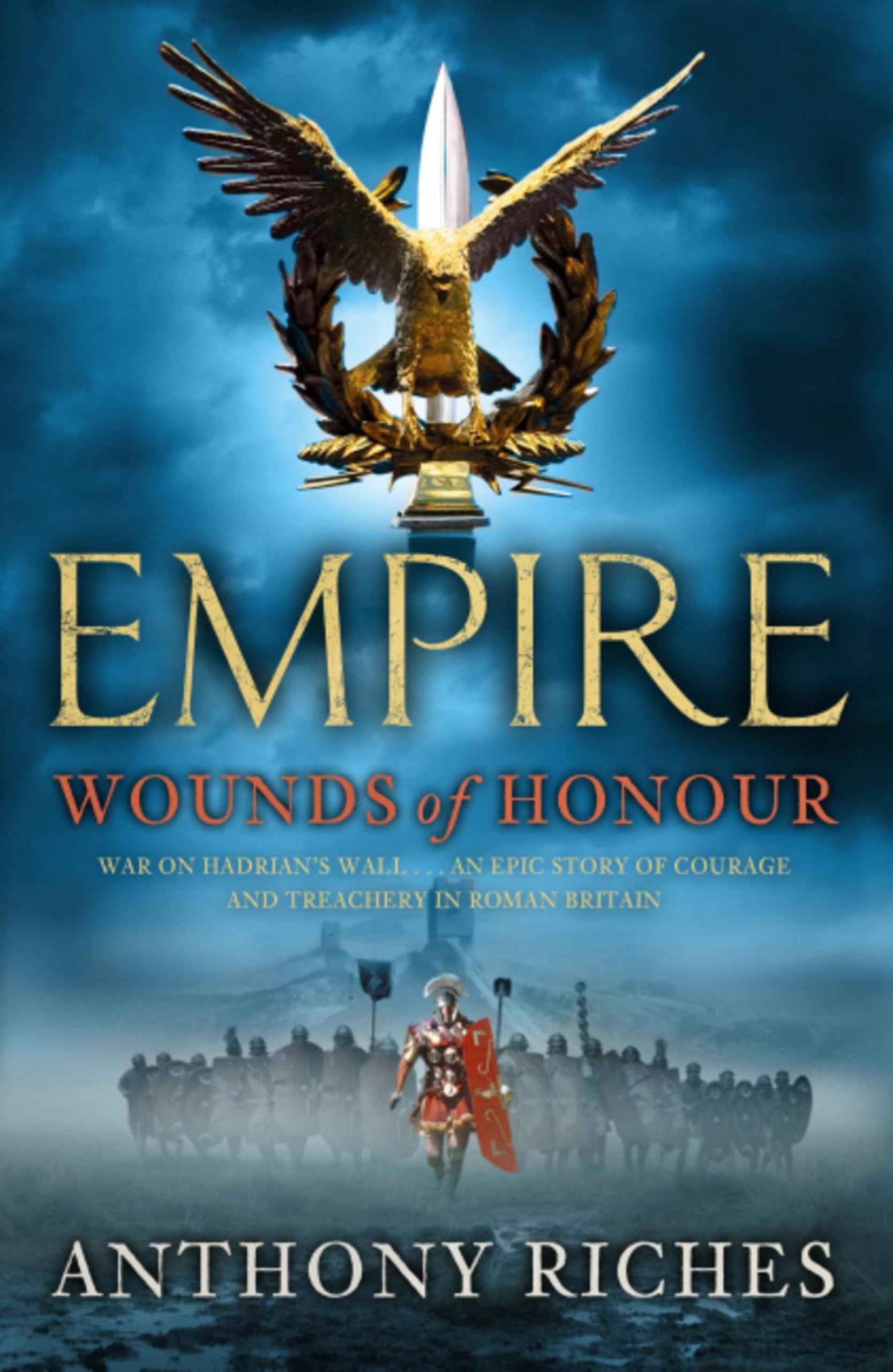 Empire I: Wounds Of Honour by Anthony Riches (ISBN: 9780340920329)