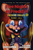 Five Nights At Freddys: Fazbear Frights #5: Bunny Call by Scott Cawthon (ISBN: 9789390590490)