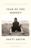 Year of the Monkey by Patti Smith (ISBN: 9781526614766)