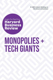 Monopolies and Tech Giants: The Insights You Need from Harvard Business Review (HBR Insights Series) by Review, Harvard Business (ISBN: 9781633699014)