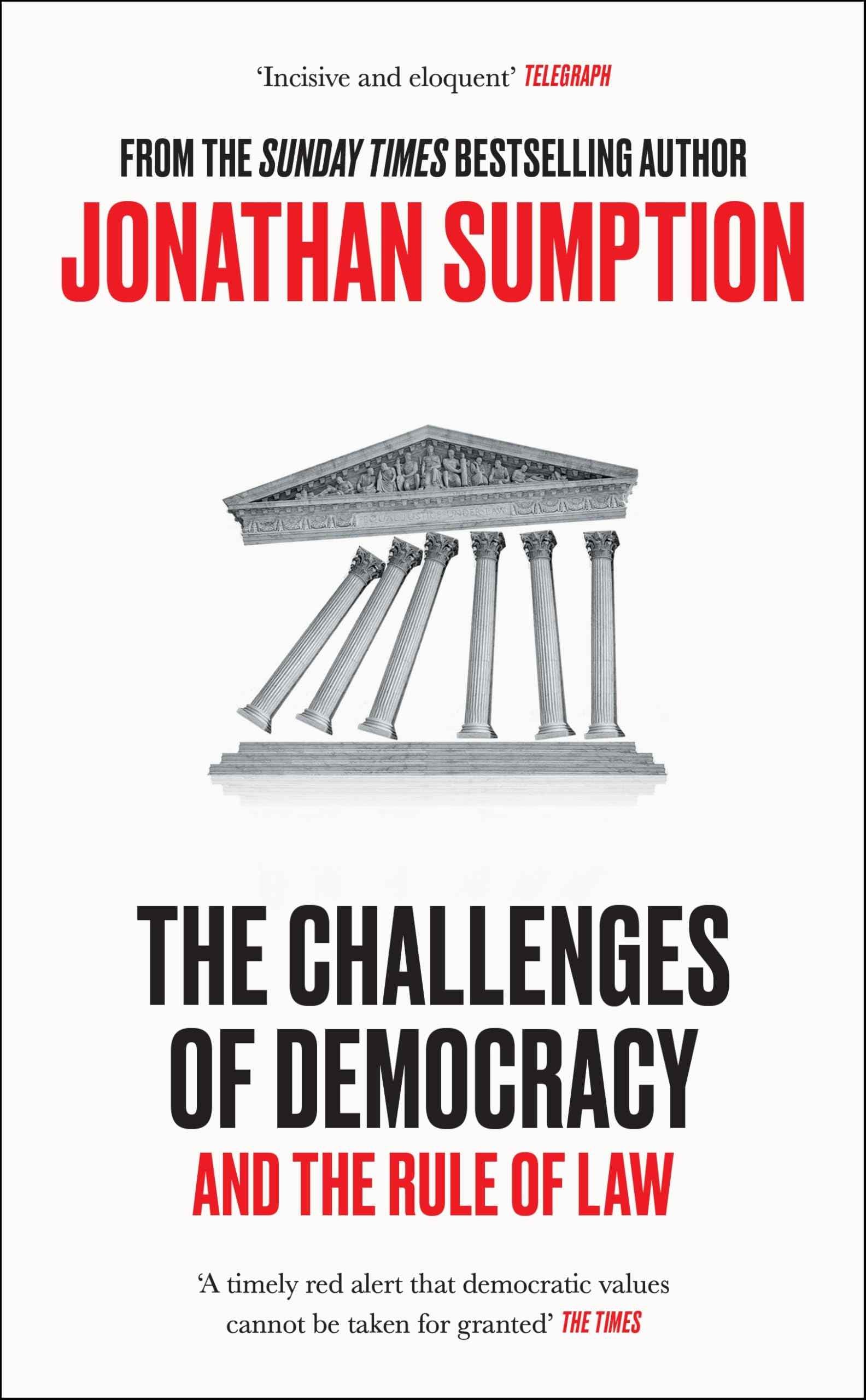 Profile Books The Challenges of Democracy And The Rule of Law. by Jonathan Sumption (ISBN: 9781805222507)