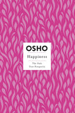 Happiness (Osho Insights for a New Way of Living) by Osho (ISBN: 9781250786326)