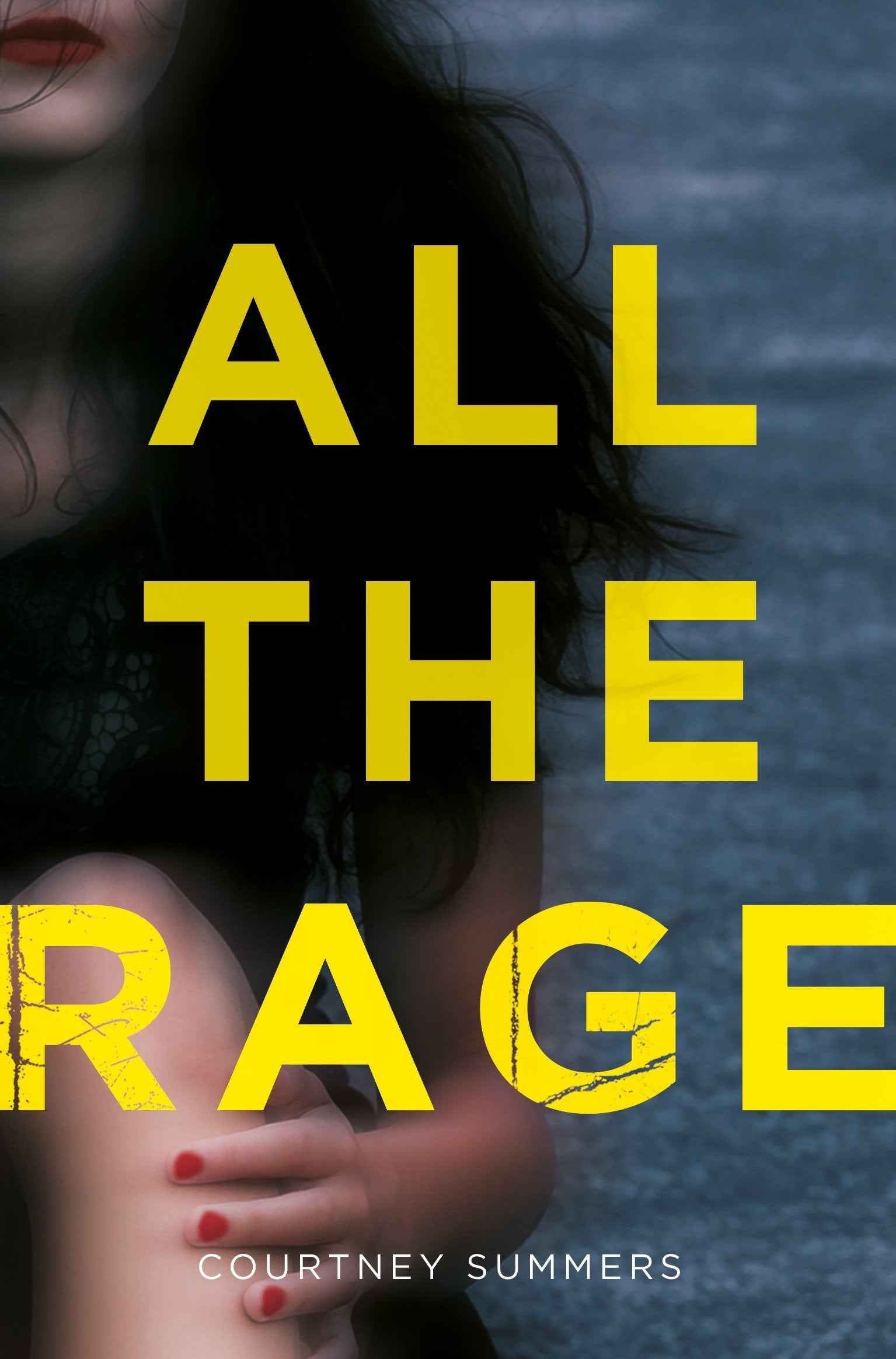 All the Rage Summers, Courtney by Courtney Summers (ISBN: 9781509817597)