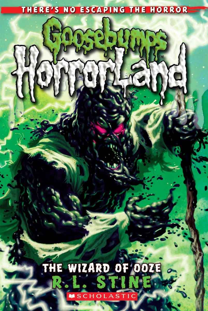 The Wizard of Ooze (Goosebumps HorrorLand #17) (17) by Stine R. L. (ISBN: 9780545161985)