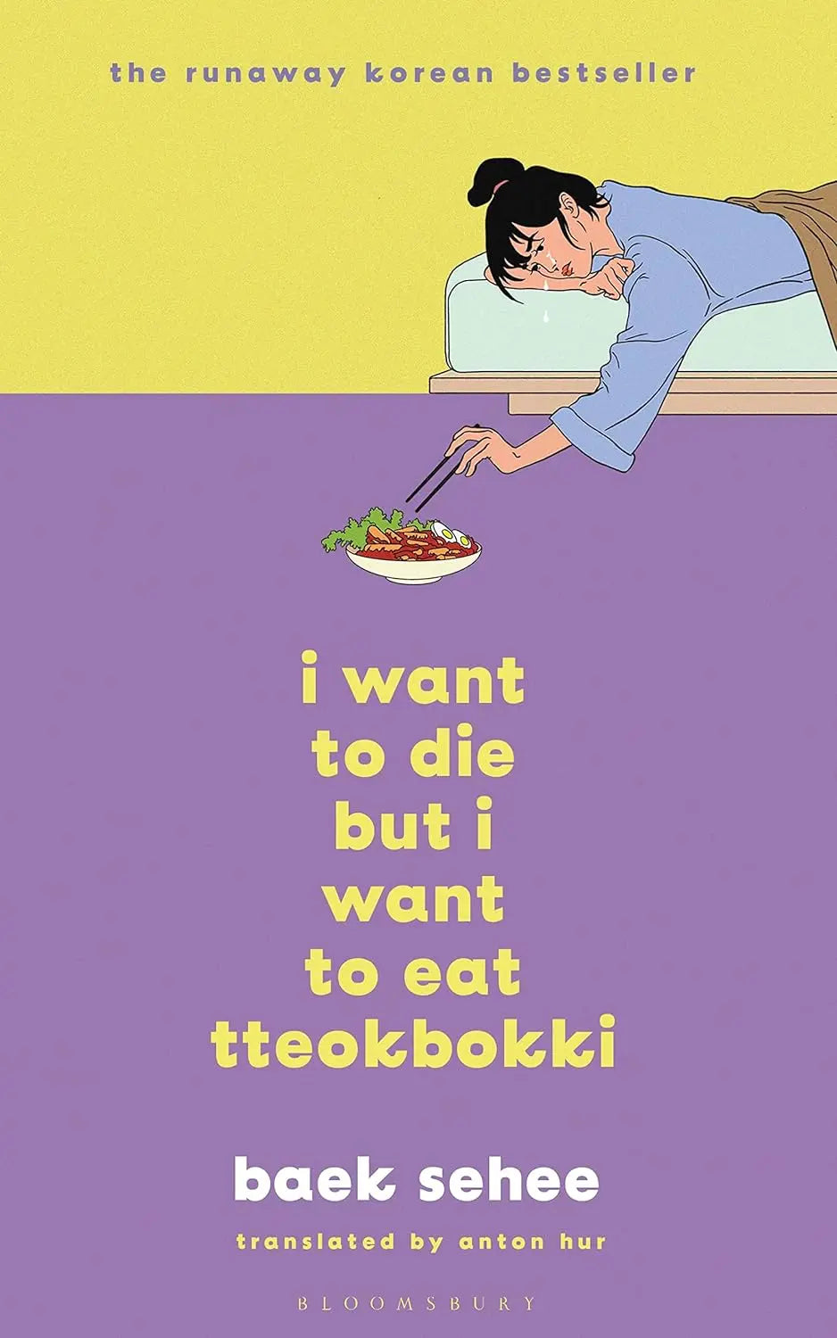 I Want To Die But I Want To Eat Tteokbokki (Hardcover) image 1