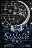 Savage Fae (Ruthless Boys of the Zodiac) Paperback -  by Caroline Peckham , Susanne Valenti