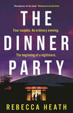 The Dinner Party by Rebecca Heath (ISBN: 9781804546109)
