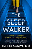 The Sleepwalker: a gripping psychological thriller you won't want to put down