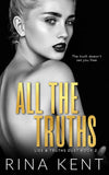 All The Truths- PaperbackÐ  - by Rina Kent