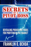 Secrets of a Pivot Boss:Paperback