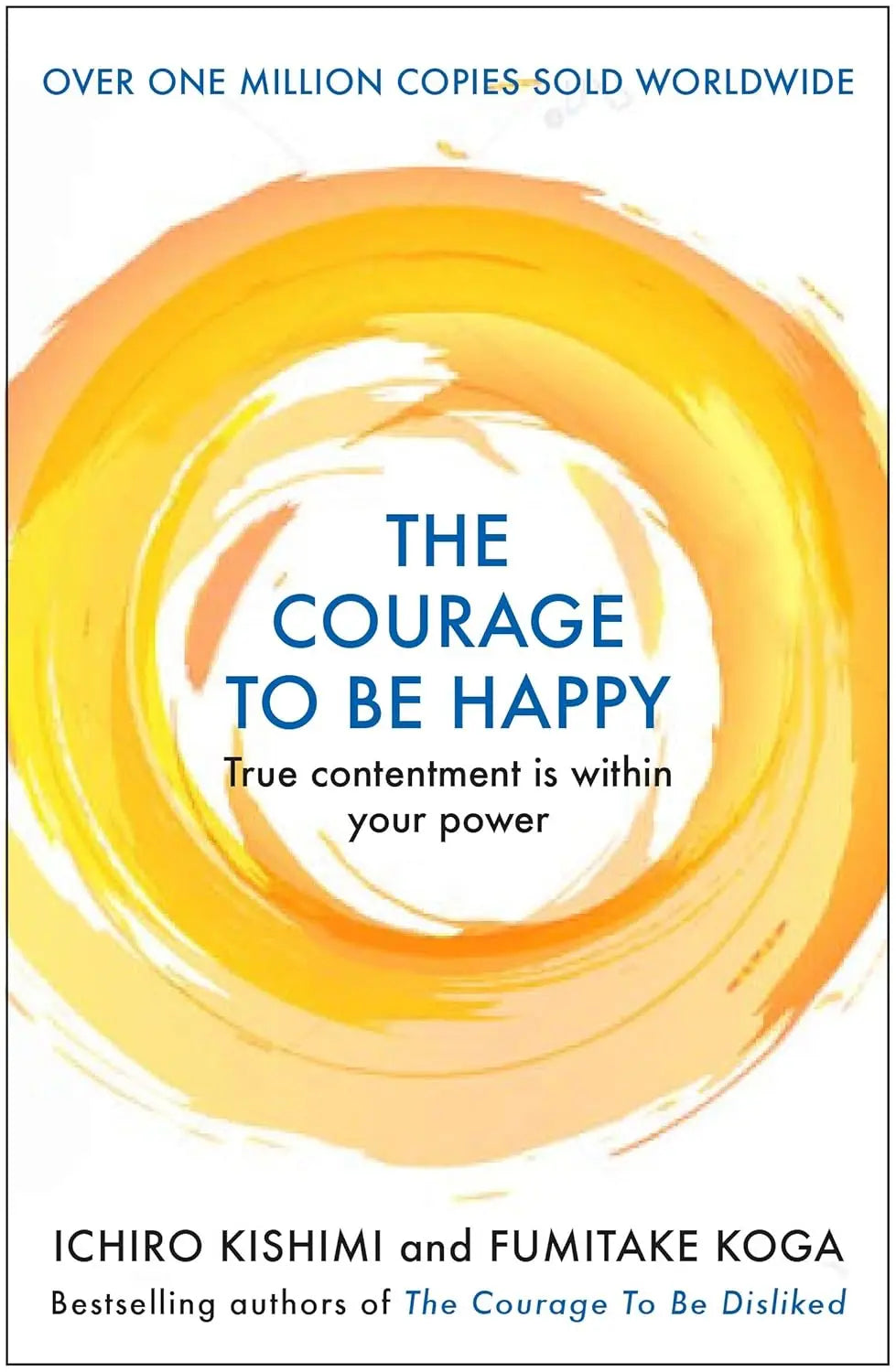 The Courage To Be Disliked + Courage To Be Happy  -Paperback image 3