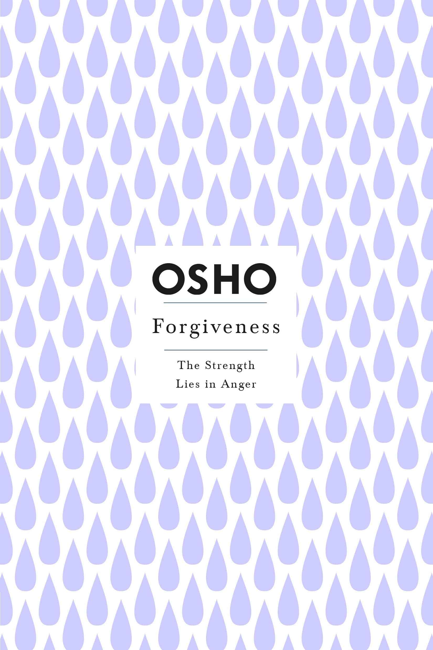 Forgiveness (Osho Insights for a New Way of Living) by Osho (ISBN: 9781250786340)