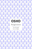 Forgiveness (Osho Insights for a New Way of Living) by Osho (ISBN: 9781250786340)