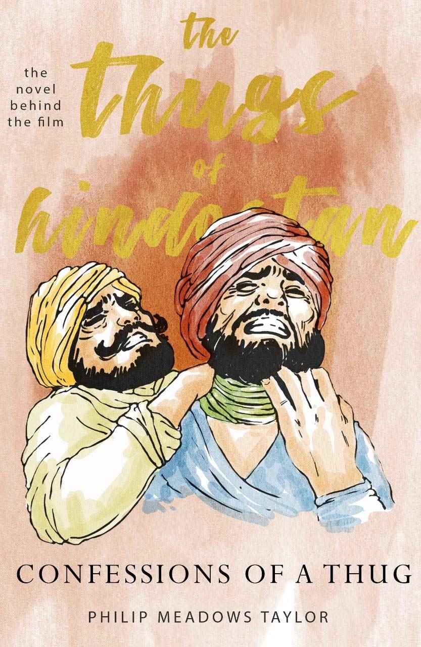 The Thug of Hindostan by Philip Meadows Taylor (ISBN: 9789387004085)