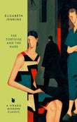 The Tortoise And The Hare (Virago Modern Classics) by Elizabeth Jenkins, Introduction by Hilary Mantel (ISBN: 9780349019642)
