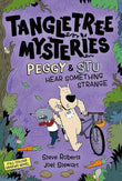 Tangletree Mysteries: Peggy & Stu Hear Something Strange: Book 3 by Steve Roberts and Joel Stewart (ISBN: 9781804537190)