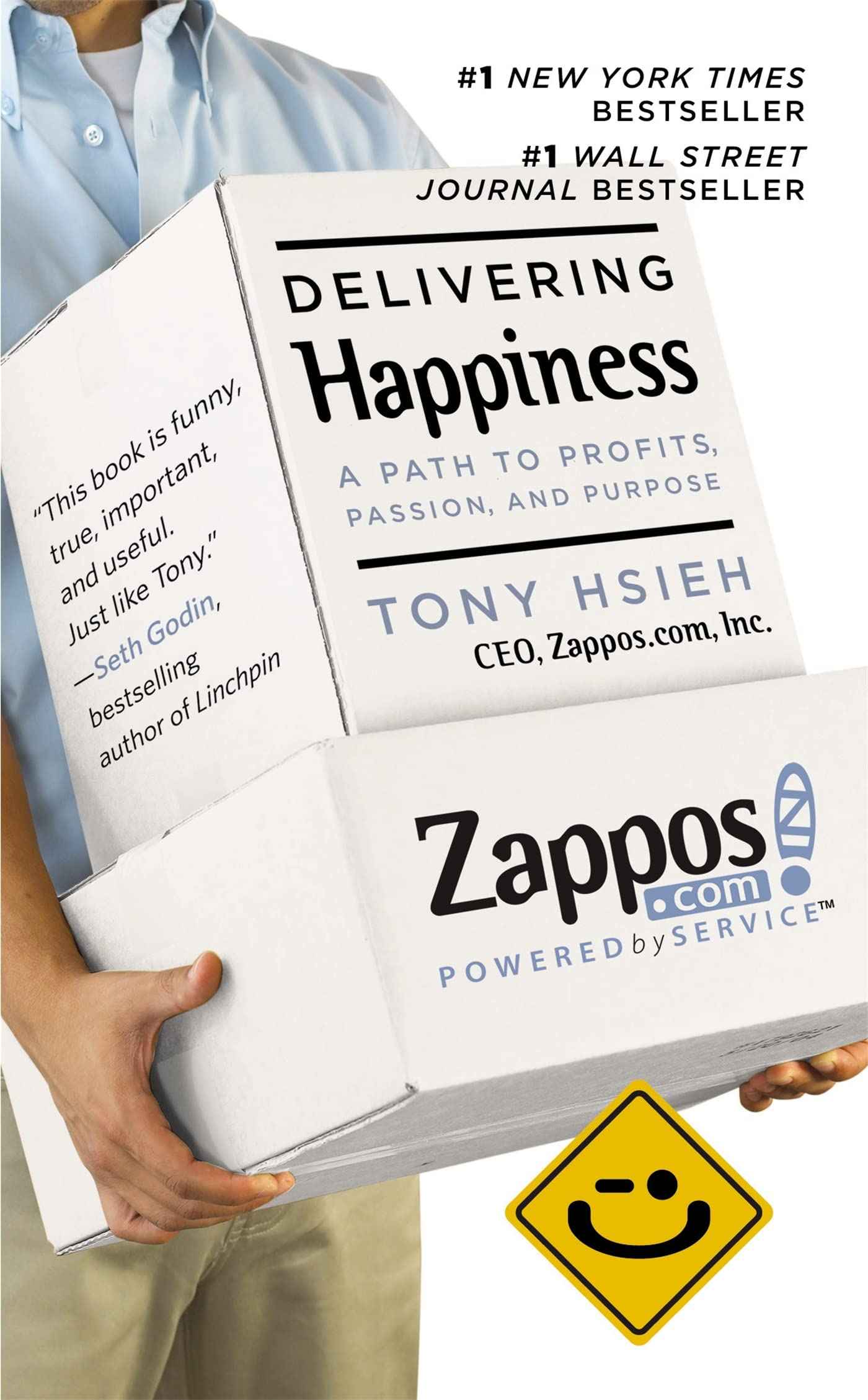 Delivering Happiness: A Path to Profits, Passion and Purpose by Tony Hsieh (ISBN: 9781455508907)