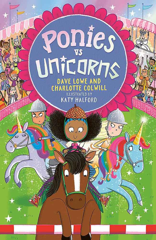 Welbeck Childrens Books Ponies vs Unicorns Book 2 (Pixies vs Fairies). by Charlotte Colwill and Dave Lowe (ISBN: 9781801300926)