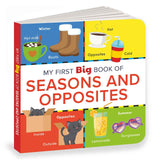 My First Big Book of Seasons & Opposites: Illustrated Board Book of Seasons and Opposites for PreSchool Kids, Toddlers | by Na - Board Book (ISBN: 9789815127454)