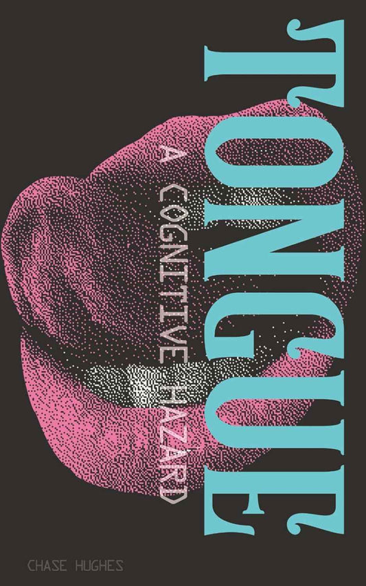 Tongue:-(Paperback)Ð  by Chase Hughes