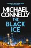 The Black Ice (Harry Bosch Series) by Michael Connelly (ISBN: 9781409116868)