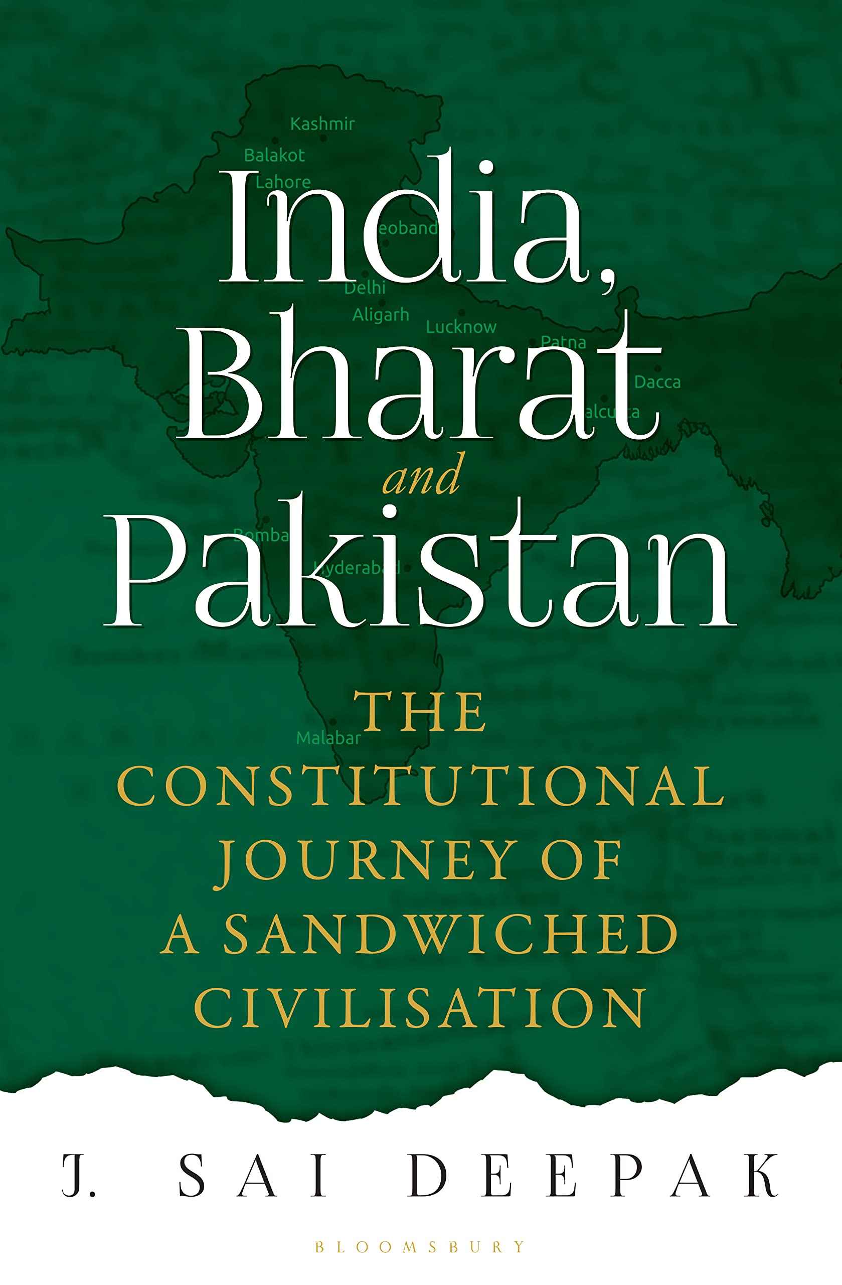 Bloomsbury India India Bharat And Pakistan by J Sai Deepak (ISBN: 9789354353017)