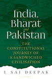 Bloomsbury India India Bharat And Pakistan by J Sai Deepak (ISBN: 9789354353017)